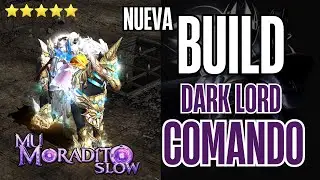 🤩 NUEVA 🤩  BUILD de DARK LORD 😎 (DL) COMANDO - Mu Online Moradito Slow