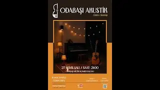 Odabaşı Akustik 3.Bölüm