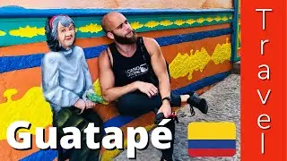 Guatape Colombia is a MUST | Full City Tour of Guatap&eacute; | Everything You Need to Know
