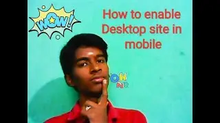 How to enable desktop site in mobile phone|information gathering|