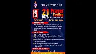 DAY 13 OF 21 DAYS OF PRAYER AND FASTING  | 24th JAN  2026 | WITH REV. NAHASHON THUO