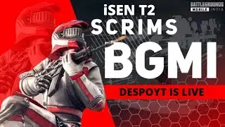 ISEN T2 WEEKLY SCRIMS LIVE | BGMI CUSTOM ROOM LIVE | BGMI LIVE