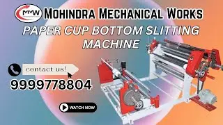 PAPER CUP BOTTOM SLITTING MACHINE