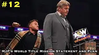 25 Days Of Promo's With DaClubOfDaMan1993 #12: MJF&rsquo;s World Title Mission Statement and Plan