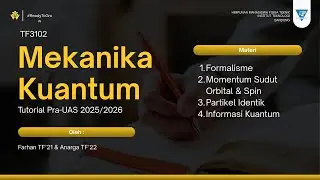 [Tutorial] TF3102 Mekanika Kuantum | Responsi Pra-UAS 2025/2026