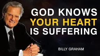 Your Struggles Are Not in Vain God Is Working Behind the Scenes | Billy Graham