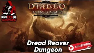Diablo Immortal Dread Reaver Dungeon.