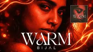 Warm от BIJAL | (Официальный аудиовизуализатор)