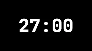 27 minute Timer - 8K Ultra HD