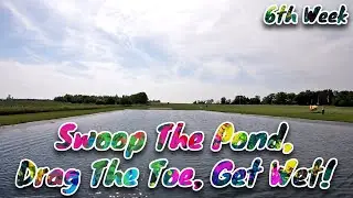 Swoop The Pond, Drag The Toe, Get Wet!