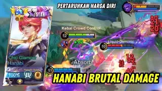 HANABI BRUTAL DAMAGE THE BUILD TERSAKIT - LAWAN HERO OP GAK TAKUT! BEST BUILD TERSAKIT - MLBB