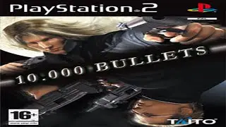 10,000 Bullets Gameplay PS2
