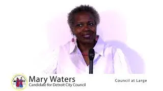Mary Waters Candidate for Detroit City Council for Council at Large
