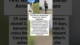 29-yo Becomes First Woman to Cross U.S. on a Skateboard