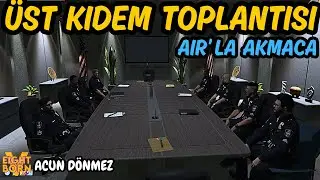 ÜST KIDEM TOPLANTISI | AIR'LA AKMACA | EightbornV Next | Acun Dönmez