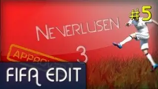 Neverlusen 3 - FIFA 13 Edit by cxeri93 (part 5)