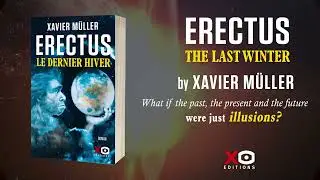 Erectus, The Last Winter, by Xavier M&uuml;ller
