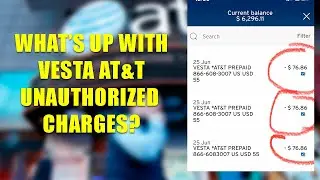 Vesta AT&T Prepaid Unauthorized Credit Card Charge - Is This Just a Scam Or Mistake?