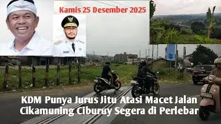 KDM & KJJ Bupati KBB Pasti Setuju Jalan Cikamuning Ciburuy Alternatif Kemacetan Padalarang #kdm#jeje