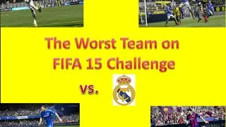 The Worst Team on FIFA Challenge