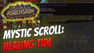 How to get Mystic Enchant: Healing Tide | Shaman [Bronzebeard | Ascension Warcraft Reborn]