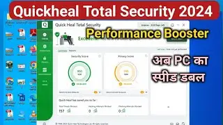 How to use Performance Booster in Quick Heal Total Security For increase PC Speed 2024