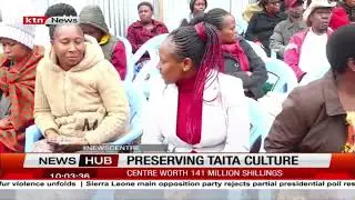 Preserving Taita Culture: Taita Taveta culture set to be preserved