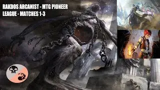 Rakdos Arcanist - MTG Pioneer League - Matches 1- 3