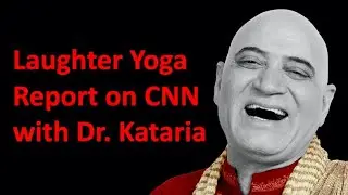 Laughter Yoga CNN Report
