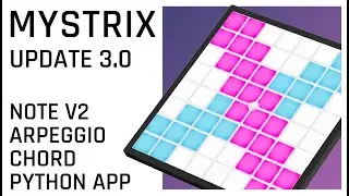 Chords, Arpeggiator, Custom Scale, Python Apps, and More - Mystrix Just Got a Massive Update 🔥