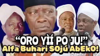“Ọ̀rọ̀ Kabiti Alfa Buhari Sọ́jú Abẹ́kọ! Kí Ló Túmọ̀ Sí Gangan?”(Àṣàyàn mìíràn) 27 December 2025