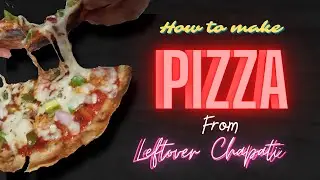 #6 How to make - Pizza with leftover Chapati in English (Grenjo Innovations)