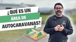 &iquest;Qu&eacute; es un &aacute;rea de autocaravanas?