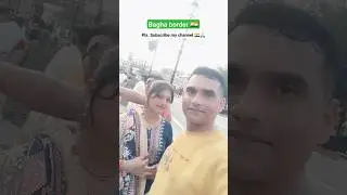 bagha border @bsf soldier duty@proud@ssb@crpf@famliytour#pls. subscribe 🇮🇳🙏
