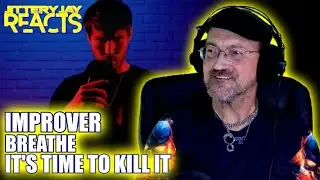 Improver - Breathe - It's Time To Kill It #reaction