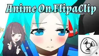 How to animate anime on flipaclip [Tutorial]