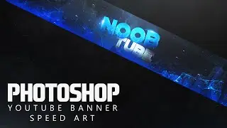 Photoshop Clean 2D Youtube Banner Speed Art