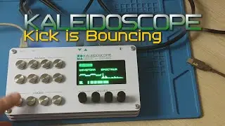 Kaleidoscope. Kick is bouncing