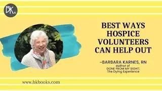 Best Ways Hospice Volunteers Can Help Out