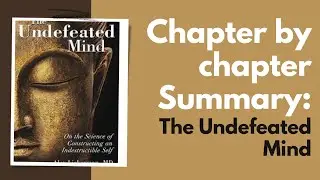 Alex Lickerman| The Undefeated Mind| Summary| Chapter by chapter| You Need to Have One Clear Goal