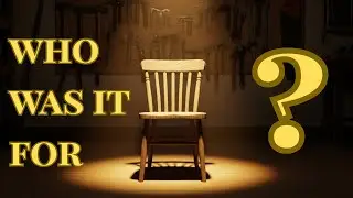 The Carpenter&rsquo;s Last Chair