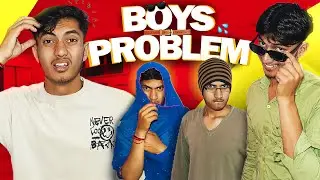 Boys Problem - Har Ladke Ki Kahani - Comedy Video