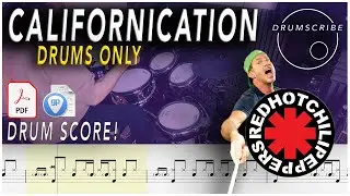 Californication (DRUMS ONLY) - Red Hot Chili Peppers | Drum SCORE Sheet Music | #87 DRUMSCRIBE