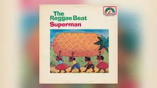 The Reggae Beat - Superman (1970) [Full Album]
