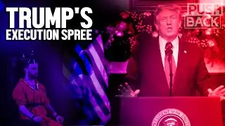 Inside Trump's outgoing federal execution spree