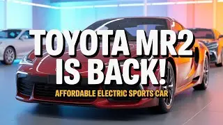 Toyota MR2 Revival EV &ndash; Affordable Sports Car Return