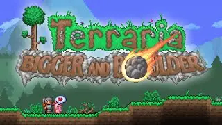 TERRARIA 1.4.5 BIGGER AND BOULDER