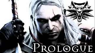 The Witcher - Prologue