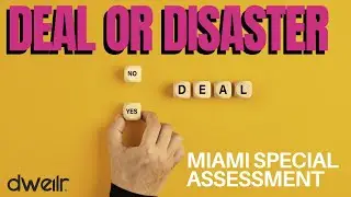 Deal or Disaster: Miami&rsquo;s Condo Special Assessment Trap (2025)