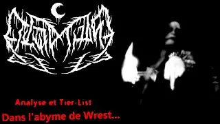 LEVIATHAN = Plong&eacute;e dans l'abyme de Wrest...[ Tier-list et contextes historiques.] #blackmetal